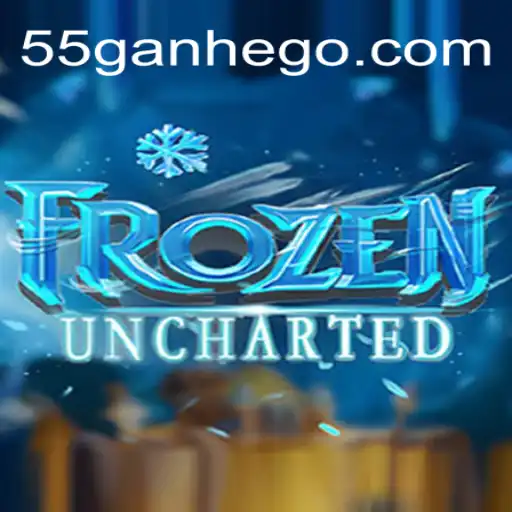 The FrozenUncharted Adventure: A New Gaming Experience with 55ganhe